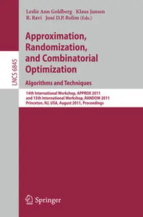 Goldberg / Jansen / Ravi | Approximation, Randomization, and Combinatorial Optimization. Algorithms and Techniques | E-Book | sack.de