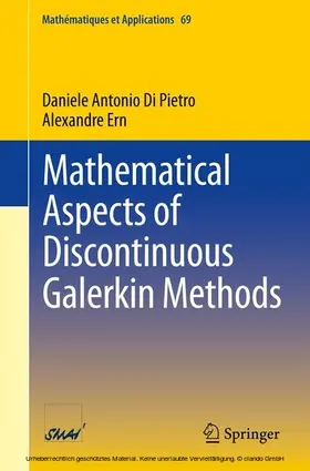 Di Pietro / Ern | Mathematical Aspects of Discontinuous Galerkin Methods | E-Book | sack.de