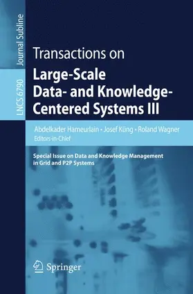Hameurlain / Küng / Wagner |  Transactions on Large-Scale Data- and Knowledge-Centered Systems III | Buch |  Sack Fachmedien