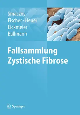 Smaczny |  Fallsammlung Zystische Fibrose | Buch |  Sack Fachmedien