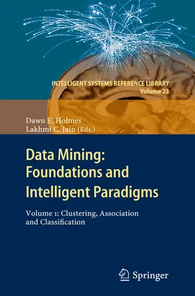 Holmes / Jain |  Data Mining: Foundations and Intelligent Paradigms | eBook | Sack Fachmedien