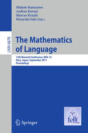 Kanazawa / Kracht / Seki | The Mathematics of Language | E-Book | sack.de