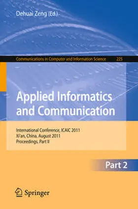 Zeng |  Applied Informatics and Communication, Part II | eBook | Sack Fachmedien
