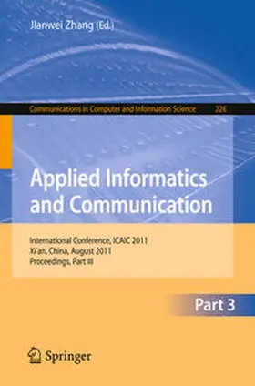 Zhang | Applied Informatics and Communication, Part III | E-Book | www2.sack.de