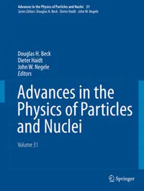 Beck / Negele / Haidt |  Advances in the Physics of Particles and Nuclei - Volume 31 | Buch |  Sack Fachmedien