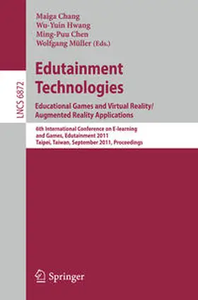 Chang / Hwang / Chen | Edutainment Technologies. Educational Games and Virtual Reality/Augmented Reality Applications | E-Book | sack.de