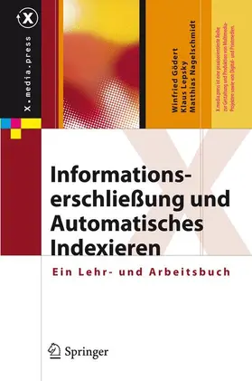 Gödert / Nagelschmidt / Lepsky |  Informationserschließung und Automatisches Indexieren | Buch |  Sack Fachmedien
