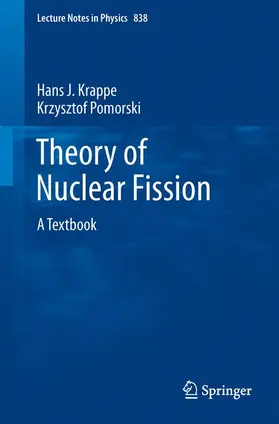 Pomorski / Krappe |  Theory of Nuclear Fission | Buch |  Sack Fachmedien