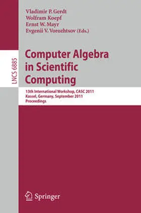 Gerdt / Koepf / Mayr | Computer Algebra in Scientific Computing | E-Book | sack.de