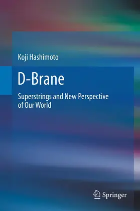 Hashimoto | D-Brane | Buch | 978-3-642-23573-3 | www2.sack.de