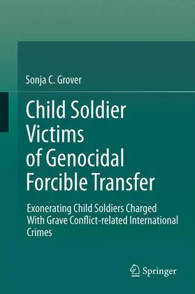 Grover |  Child Soldier Victims of Genocidal Forcible Transfer | Buch |  Sack Fachmedien