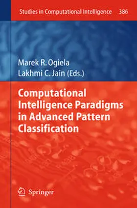 Ogiela / Jain |  Computational Intelligence Paradigms in Advanced Pattern Classification | eBook | Sack Fachmedien