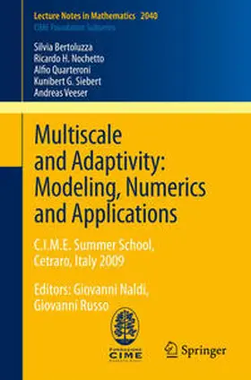 Bertoluzza / Nochetto / Quarteroni |  Multiscale and Adaptivity: Modeling, Numerics and Applications | eBook | Sack Fachmedien