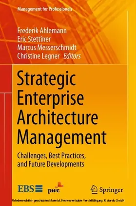 Ahlemann / Stettiner / Messerschmidt |  Strategic Enterprise Architecture Management | eBook | Sack Fachmedien