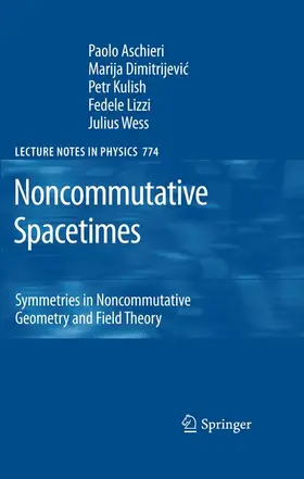 Aschieri / Dimitrijevic / Kulish |  Noncommutative Spacetimes | Buch |  Sack Fachmedien