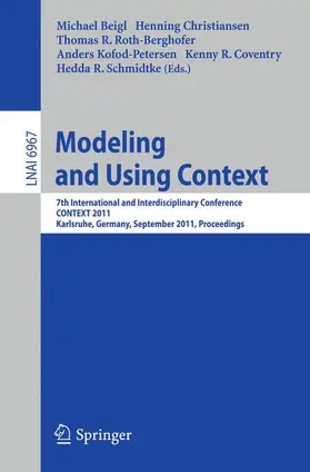 Beigl / Christiansen / Roth-Berghofer |  Modeling and Using Context | Buch |  Sack Fachmedien