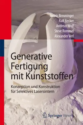 Verl / Breuninger / Rommel |  Generative Fertigung mit Kunststoffen | Buch |  Sack Fachmedien