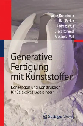 Breuninger / Becker / Wolf | Generative Fertigung mit Kunststoffen | E-Book | sack.de