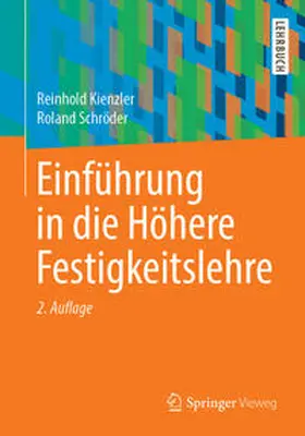 Kienzler / Schröder | Einführung in die Höhere Festigkeitslehre | E-Book | sack.de