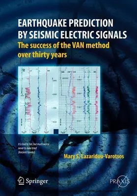 Lazaridou-Varotsos | Earthquake Prediction by Seismic Electric Signals | E-Book | sack.de