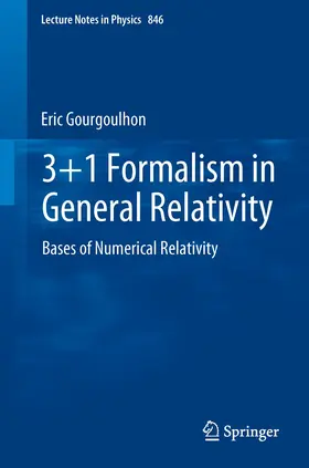 Gourgoulhon |  3+1 Formalism in General Relativity | Buch |  Sack Fachmedien