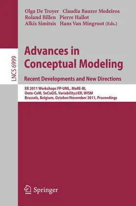 De Troyer / Bauzer Medeiros / Billen |  Advances in Conceptual Modeling. Recent Developments and New Directions | Buch |  Sack Fachmedien