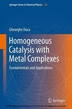 Duca |  Homogeneous Catalysis with Metal Complexes | eBook | Sack Fachmedien