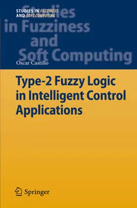 Castillo | Type-2 Fuzzy Logic in Intelligent Control Applications | E-Book | sack.de