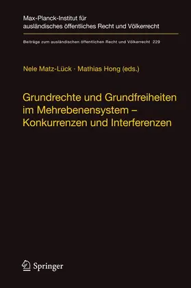 Matz-Lück / Hong |  Grundrechte und Grundfreiheiten im Mehrebenensystem – Konkurrenzen und Interferenzen | Buch |  Sack Fachmedien