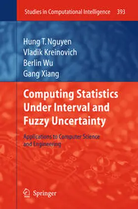 Nguyen / Kreinovich / Wu | Computing Statistics under Interval and Fuzzy Uncertainty | E-Book | sack.de
