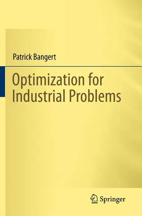 Bangert |  Optimization for Industrial Problems | Buch |  Sack Fachmedien