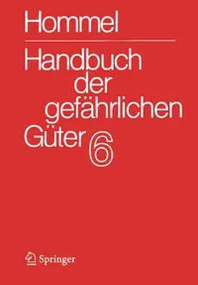 Hommel |  Handbuch der gefährlichen Güter. Band 6: Merkblätter 2072 -2502 | Buch |  Sack Fachmedien