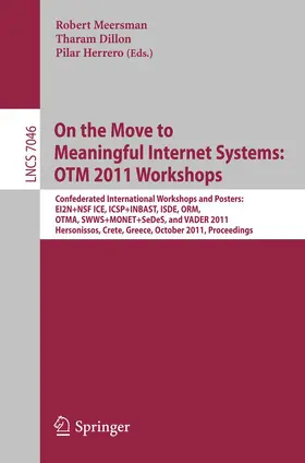 Meersman / Dillon / Herrero |  On the Move to Meaningful Internet Systems: OTM 2011 Workshops | Buch |  Sack Fachmedien