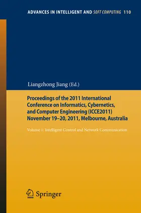 Jiang | Proceedings of the 2011 International Conference on Informatics, Cybernetics, and Computer Engineering (ICCE2011) November 19-20, 2011, Melbourne, Australia | E-Book | sack.de