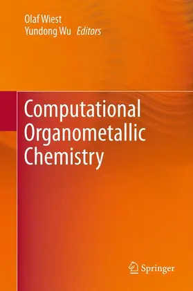Wiest / Wu | Computational Organometallic Chemistry | Buch | 978-3-642-25257-0 | www2.sack.de