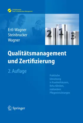 Ertl-Wagner / Steinbrucker / Wagner |  Qualitätsmanagement und Zertifizierung | eBook | Sack Fachmedien