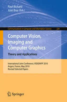 Richard / Braz | Computer Vision, Imaging and Computer Graphics. Theory and Applications | E-Book | sack.de