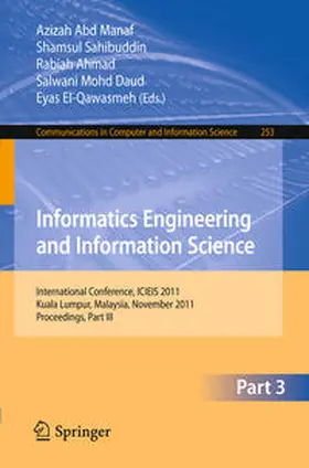 Abd Manaf / Sahibuddin / Ahmad | Informatics Engineering and Information Science, Part III | E-Book | sack.de