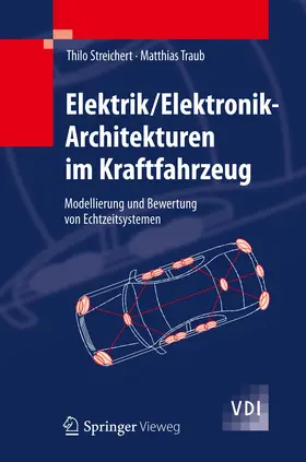 Traub / Streichert |  Elektrik/Elektronik-Architekturen im Kraftfahrzeug | Buch |  Sack Fachmedien