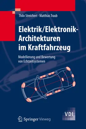Streichert / Traub |  Elektrik/Elektronik-Architekturen im Kraftfahrzeug | eBook | Sack Fachmedien