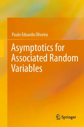 Oliveira |  Asymptotics for Associated Random Variables | eBook | Sack Fachmedien