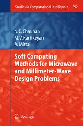 Chauhan / Kartikeyan / Mittal |  Soft Computing Methods for Microwave and Millimeter-Wave Design Problems | eBook | Sack Fachmedien