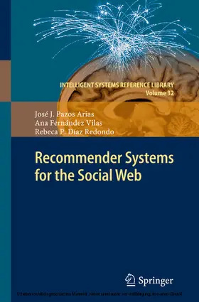Pazos Arias / Fernández Vilas / Díaz Redondo |  Recommender Systems for the Social Web | eBook | Sack Fachmedien