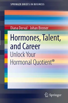 Derval / Bremer |  Hormones, Talent, and Career | eBook | Sack Fachmedien