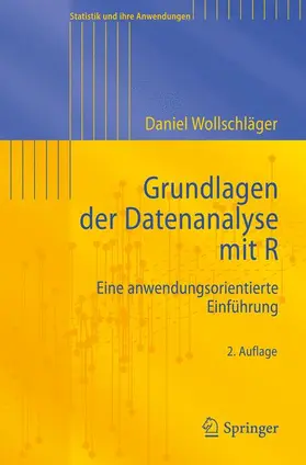 Wollschläger |  Grundlagen der Datenanalyse mit R | Buch |  Sack Fachmedien