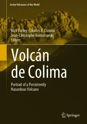 Varley / Komorowski / Connor |  Volcán de Colima | Buch |  Sack Fachmedien