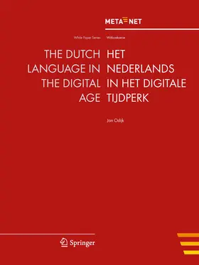 Rehm / Uszkoreit | The Dutch Language in the Digital Age | E-Book | sack.de