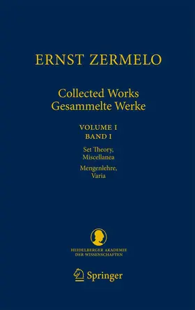 Zermelo / Ebbinghaus / Fraser |  Ernst Zermelo - Collected Works/Gesammelte Werke | Buch |  Sack Fachmedien