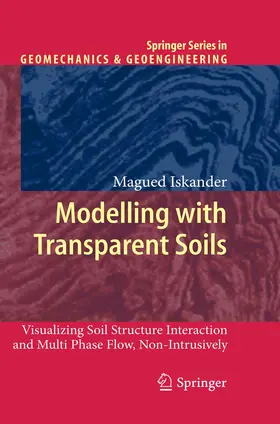 Iskander |  Modelling with Transparent Soils | Buch |  Sack Fachmedien