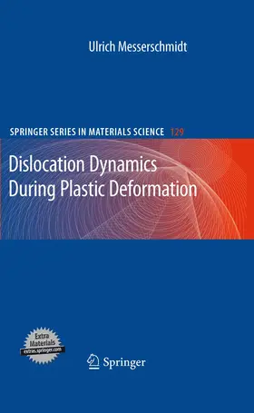 Messerschmidt |  Dislocation Dynamics During Plastic Deformation | Buch |  Sack Fachmedien